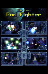 Capstone ’11 – The Last Pod Fighter