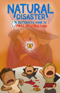 Capstone ’23 – Natural Disaster: A Butterfly’s Guide to Mass Destruction